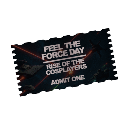 Feel the Force Day: Rise of the Cosplayer General Admission