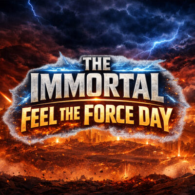 The Immortal Feel the Force Day General Admission